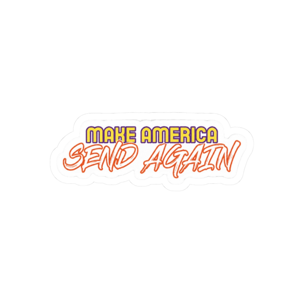Make America Send Again - alternate angle 3, merchandise